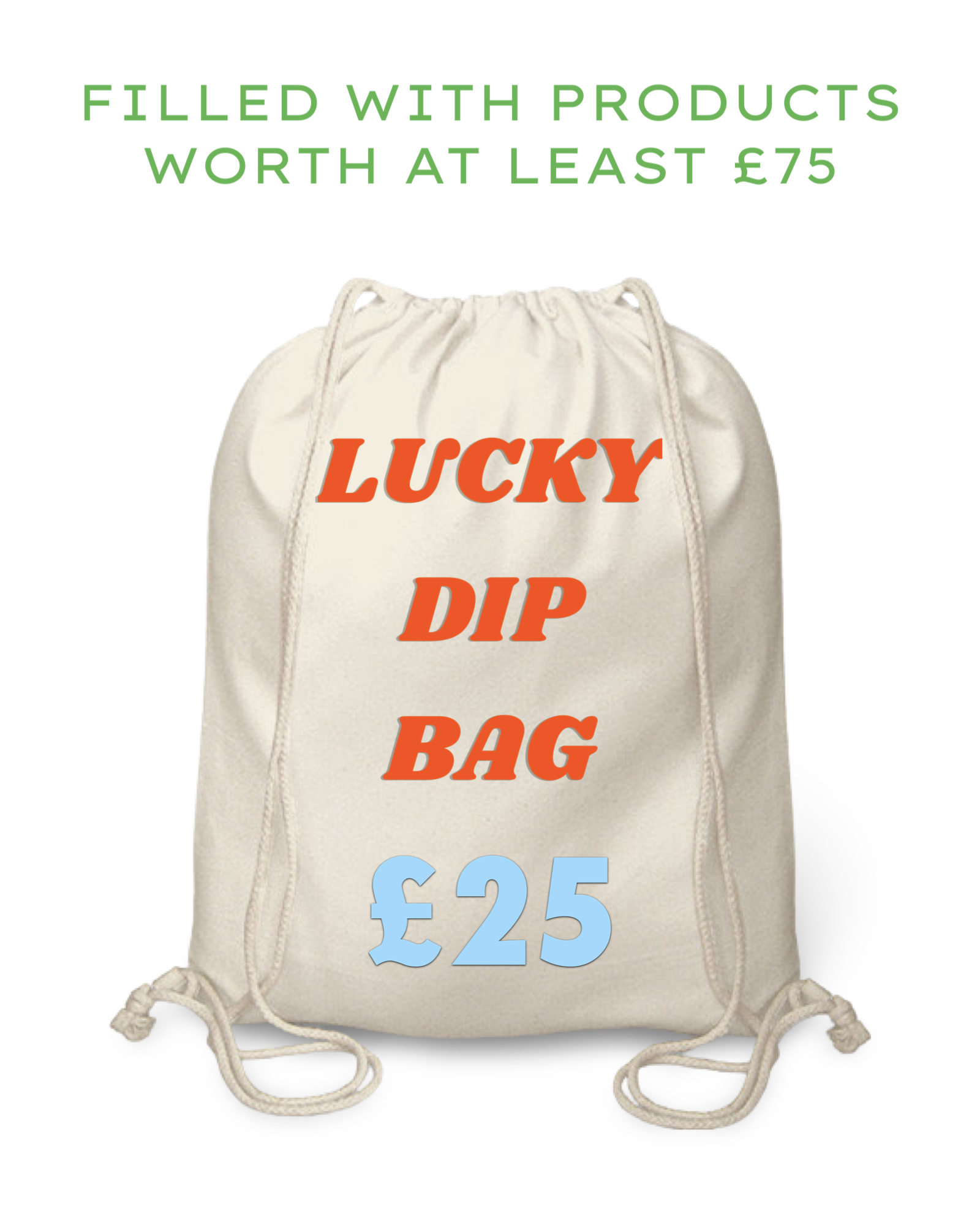 £25 LUCKY DIP BAG